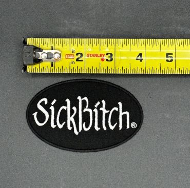 Oval Sick Bitch patch