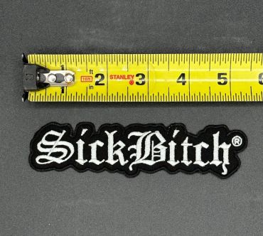 Small Silver Sick Bitch Patch