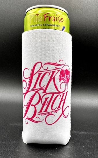Sick Bitch Slim Can Koozie